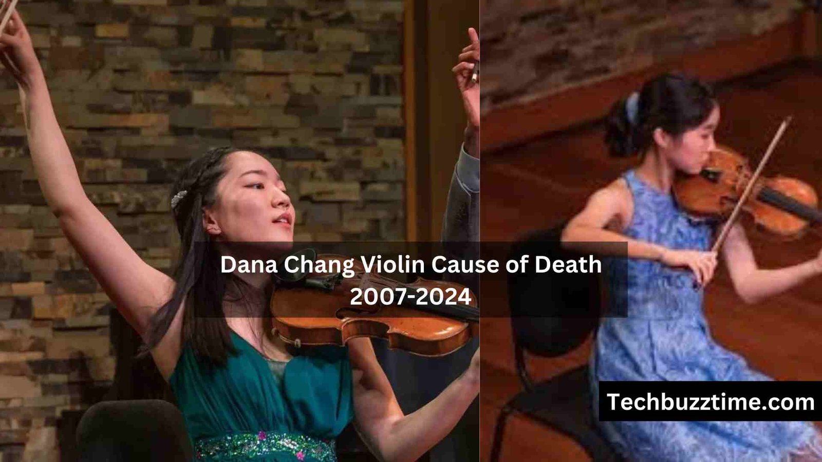 Dana Chang Violin Cause of Death