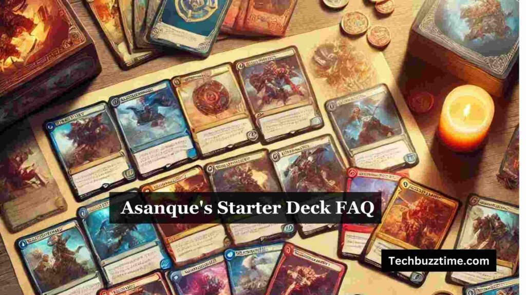 Asanque's Starter Deck FAQ