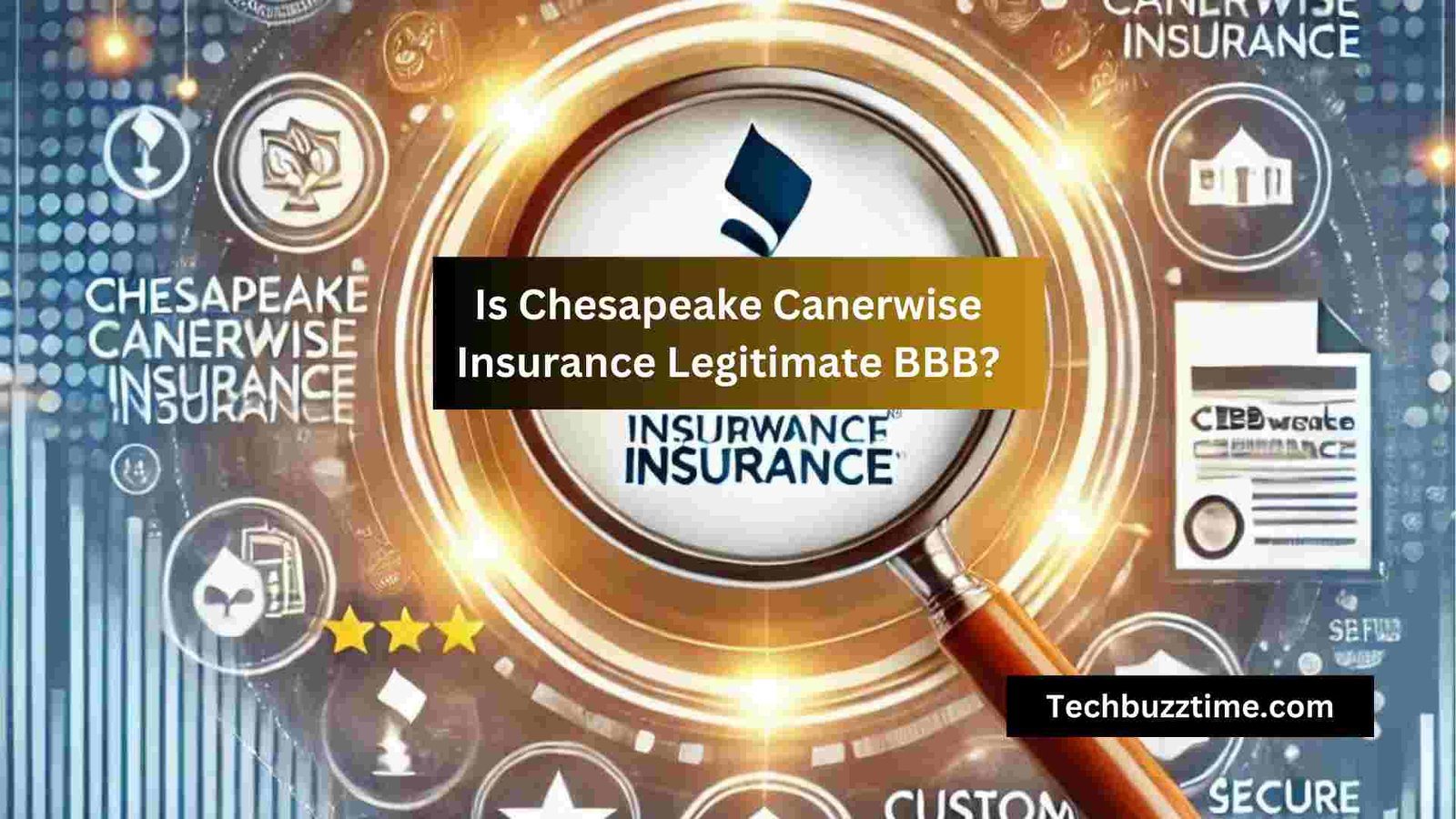 Is Chesapeake Canerwise Insurance Legitimate BBB?