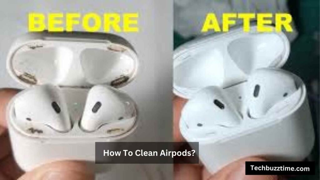 How To Clean Airpods?